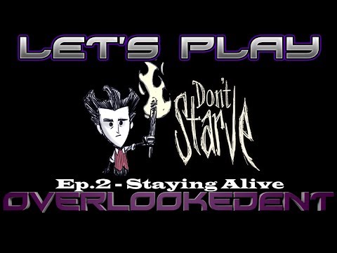 Staying Alive Ep.2 - Don't Starve (PC) - [Let's Play!]