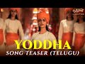 Yoddha Song Teaser (Telugu) | Samrat Prithviraj | Akshay Kumar, Manushi, Sunidhi, S-E-L, Chaitanya
