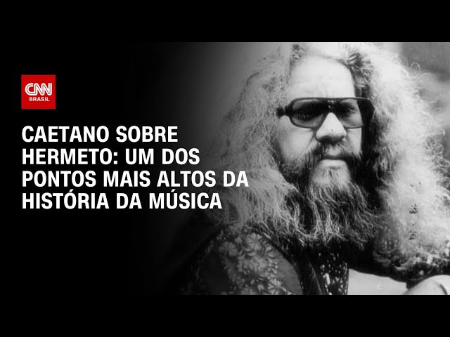 Hermeto Pascoal: Um dos pontos mais altos da história da música, diz Caetano Veloso | AGORA CNN