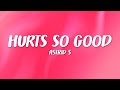 Astrid S Hurts So Good Lyrics