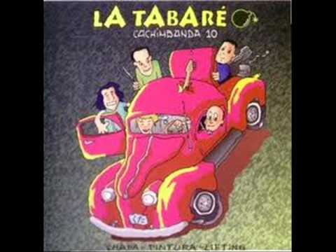 LA TABARE - OJALA /  QUE TE RECONTRA