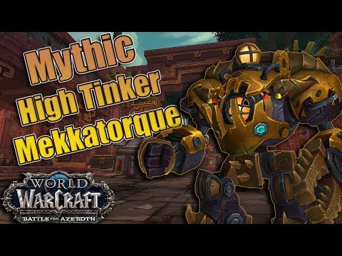 BFA - Battle of Dazar'alor MYTHIC High Tinker Mekkatorque Kill! Demonology Warlock PoV!