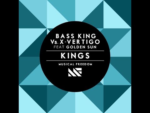 Bass King Vs. X-Vertigo feat. Golden Sun - Kings (DSG 2025 Edit)