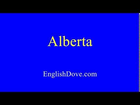 How to pronounce Alberta in American English.