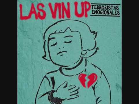 Las Vin Up - Terroristas Emocionales (Full Album)