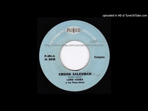 Lord Cobra - Crook Salesman - Calypso 45 - Panama