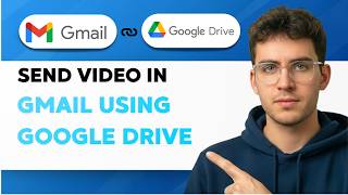 How to Send Video in Gmail Using Google Drive [2026 Full Guide]