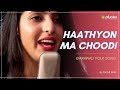 Haathyon Ma Choodi Garhwali Folk Song Rashi Sain Neyo Pharswan Shubh Sahota L Plunex Apna Pahad