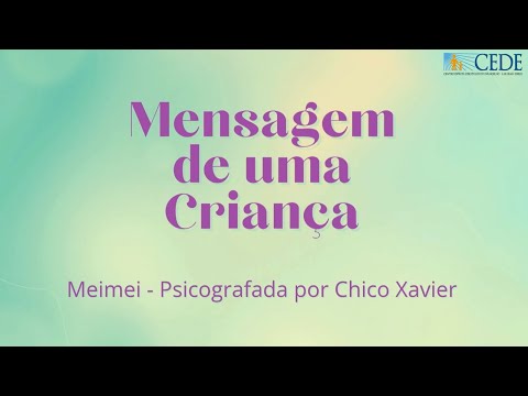 Mensagem da Crianca - de Meimei
