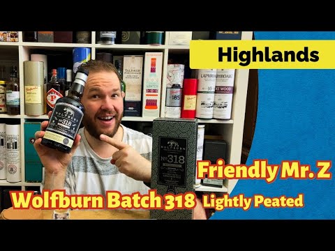 Wolfburn Batch 318 - Lightly Peated Oloroso Sherry Butt - Whisky Verkostung | Friendly Mr. Z