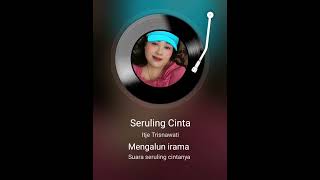 Download lagu seruling cinta itje Trisnawati mp3