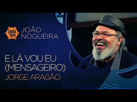 E Lá Vou Eu - João Nogueira