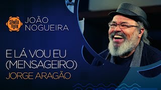E Lá Vou Eu (Mensageiro) Lyrics English Translation