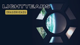 [ Lightyears - by THE ERASERHEADS ] ; SD HD