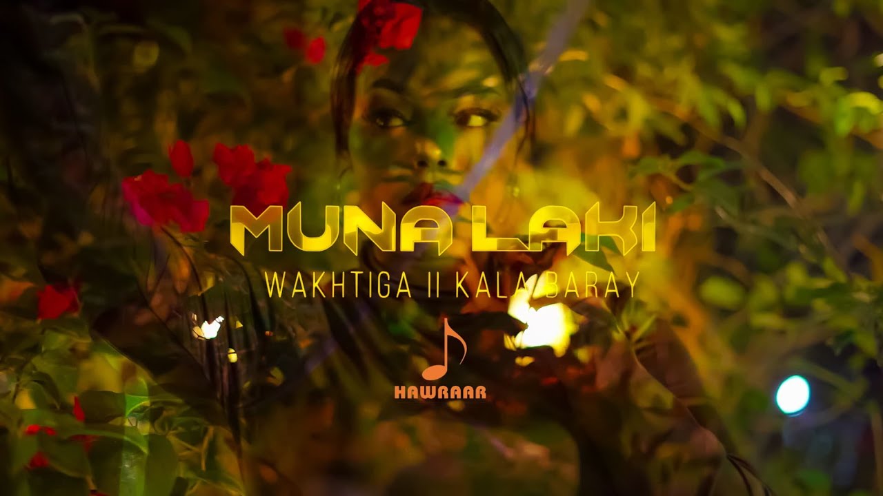 WAKHTIGA II KALA BARAY - 2026 by MUNA LAKI — Official Music Video
