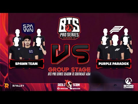 SPAWN Team vs Purple Paradox - BTS Pro Series Season 13: Southeast Asia - Group Stage - BO3