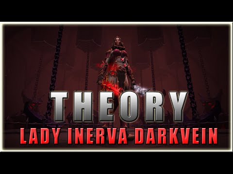 [Theory] | Mythic Lady Inerva Darkvein