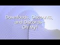 Downloads Discounts And Discords Oh My