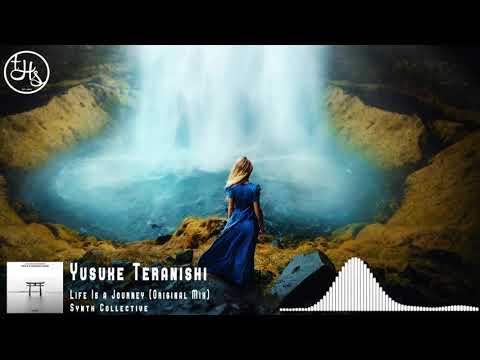 Yusuke Teranishi - Life Is a Journey (Original Mix) [Synth Collective]