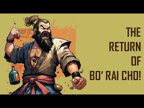 The return of Bo' Rai Cho!
