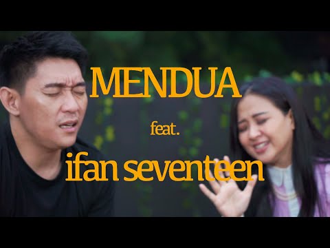 Mendua - Astrid feat Ifan Seventeen