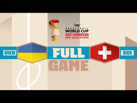 Ukraine v Switzerland | Full Basketball Game | FIBA Basketball World Cup 2027 European Pre-Qualif.