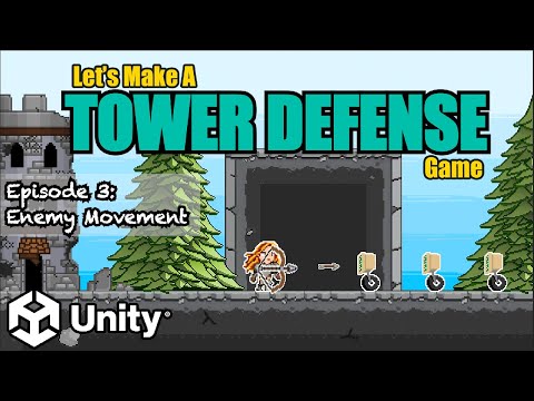 3. Enemy Movement--Let's Make A Tower Defense Game (Unity Tutorial)