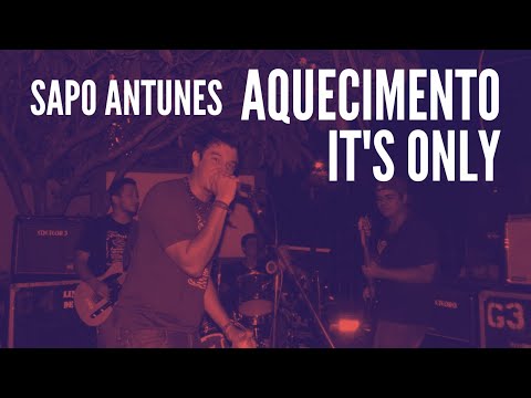Sapo Antunes - Aquecimento It's Only Rock n' Roll