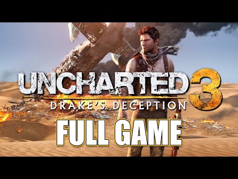 Uncharted 3: Drake's Deception (The Nathan Drake Collection) - Gameplay Walkthrough (FULL GAME)