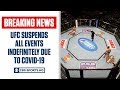 BREAKING: UFC suspends fights indefinitely due to COVID-19 | CBS Sports HQ