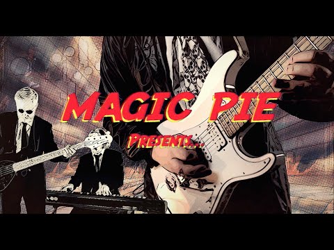 MAGIC PIE - The Man Who Had It All [OFFICIAL VIDEO]