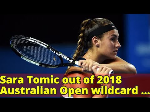 Sara Tomic out of 2018 Australian Open wildcard playoff