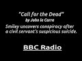 "Call for the Dead": Smiley investigates deception in gripping adaptation of le Carré’s novel.