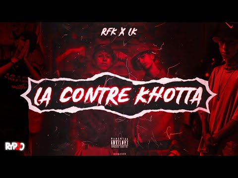 RFK ft LK - LA CONTRE KHOTA (official music video)
