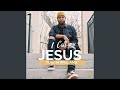 I Call You Jesus