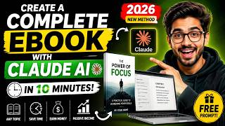 Create a Professional eBook with Claude AI in 10 Minutes (2026) | Complete Beginner Guide