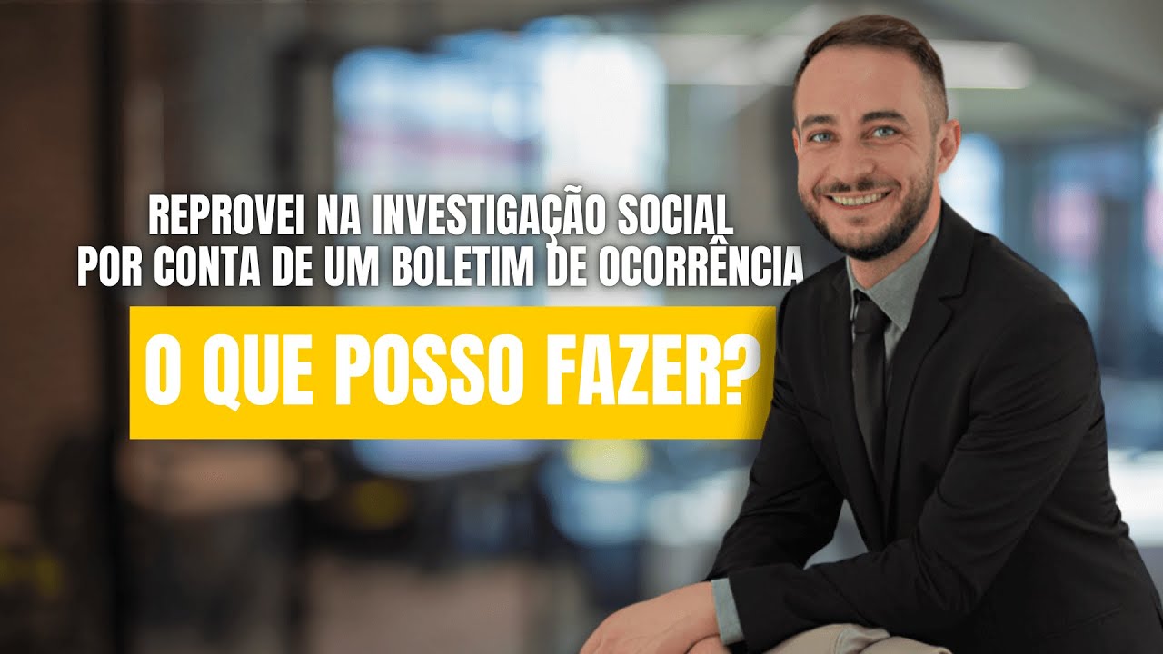 Reprovado na Investigação Social? Saiba Como Recorrer!