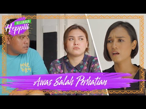 keluarga-heppiii-5-ep-15-salah-perhatian