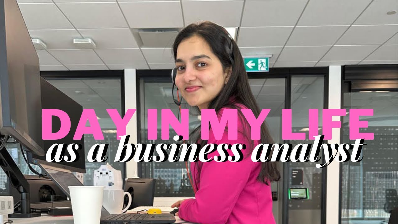 Day in life of a Business Analyst - What do Business Analysts do and How to become one 👩🏻‍💻