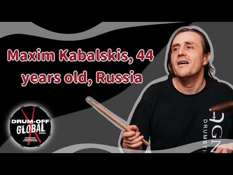 Maxim Kabalskis | Drum Off Global & Drumfest Russia 2020