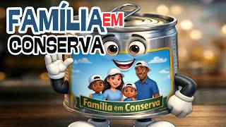 Família Em Conserva | Música Gospel sobre moral e princípios | Educação Cristã