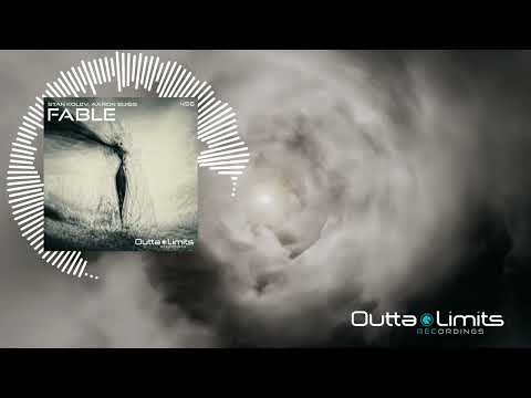 Stan Kolev, Aaron Suiss - Fable (Original Mix) [Outta Limits]