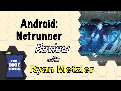 Android Netrunner Review - with Ryan Metzler