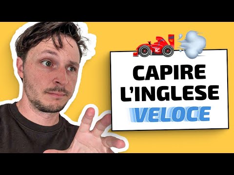 Capire l'inglese veloce: Trucchi semplici e pratici