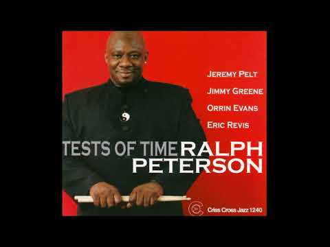 Ralph Peterson Quintet - Respect For Truth (2002 Criss Cross)