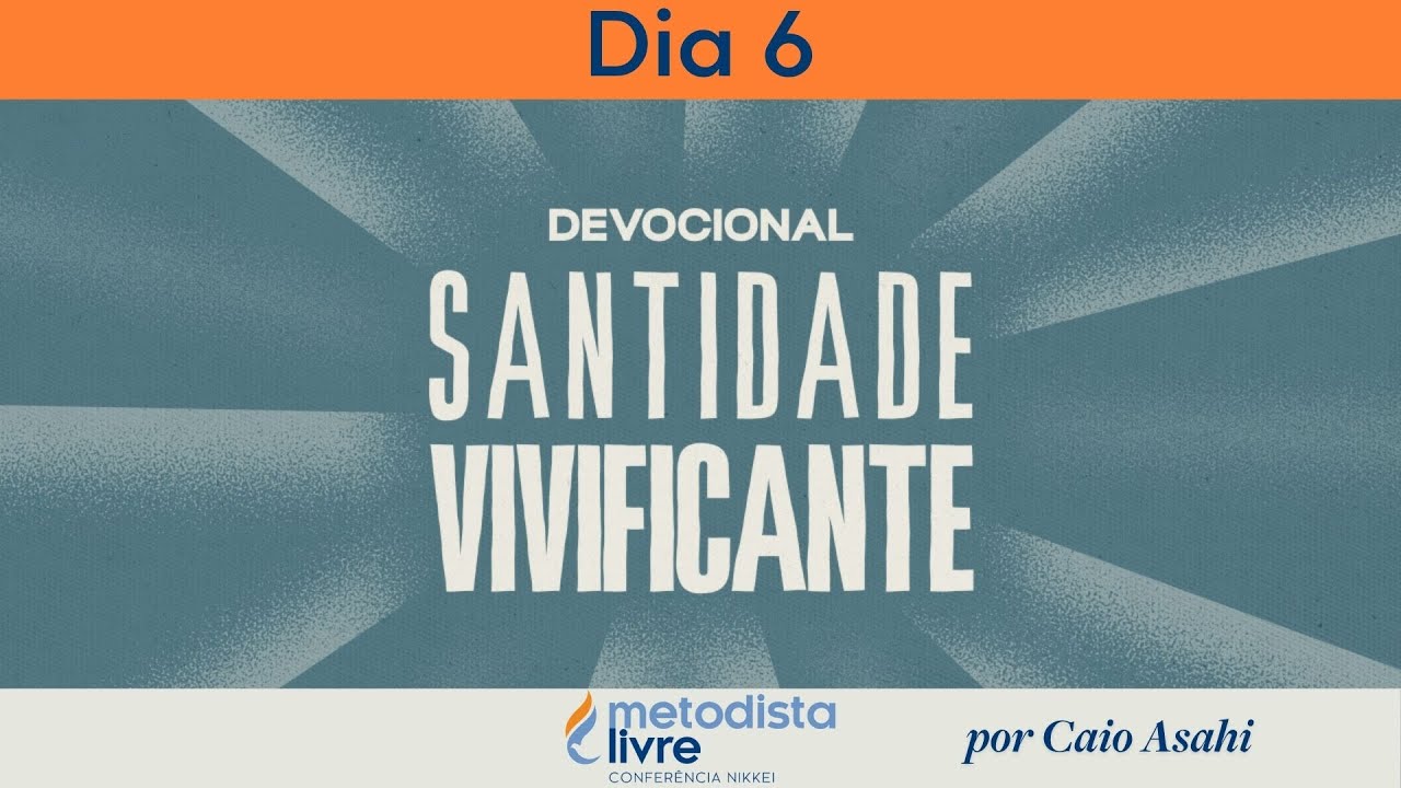 Devocional 2025 - Dia 6
