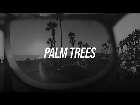 CAL-A - Palm Trees (feat. Derek King)