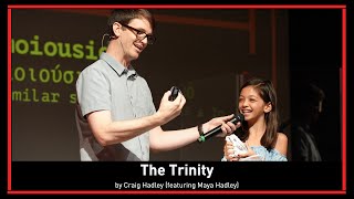 The Trinity | Pastor Craig Hadley (Featuring Maya Hadley) | Paradox Church