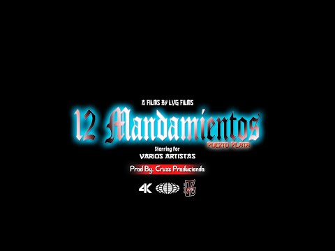 VARIOS ARTISTAS - 12 MANDAMIENTOS ZONA NORTE (Prod by. CruzzProduciendo) LVG FILMS