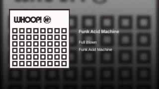 Funk Acid Machine